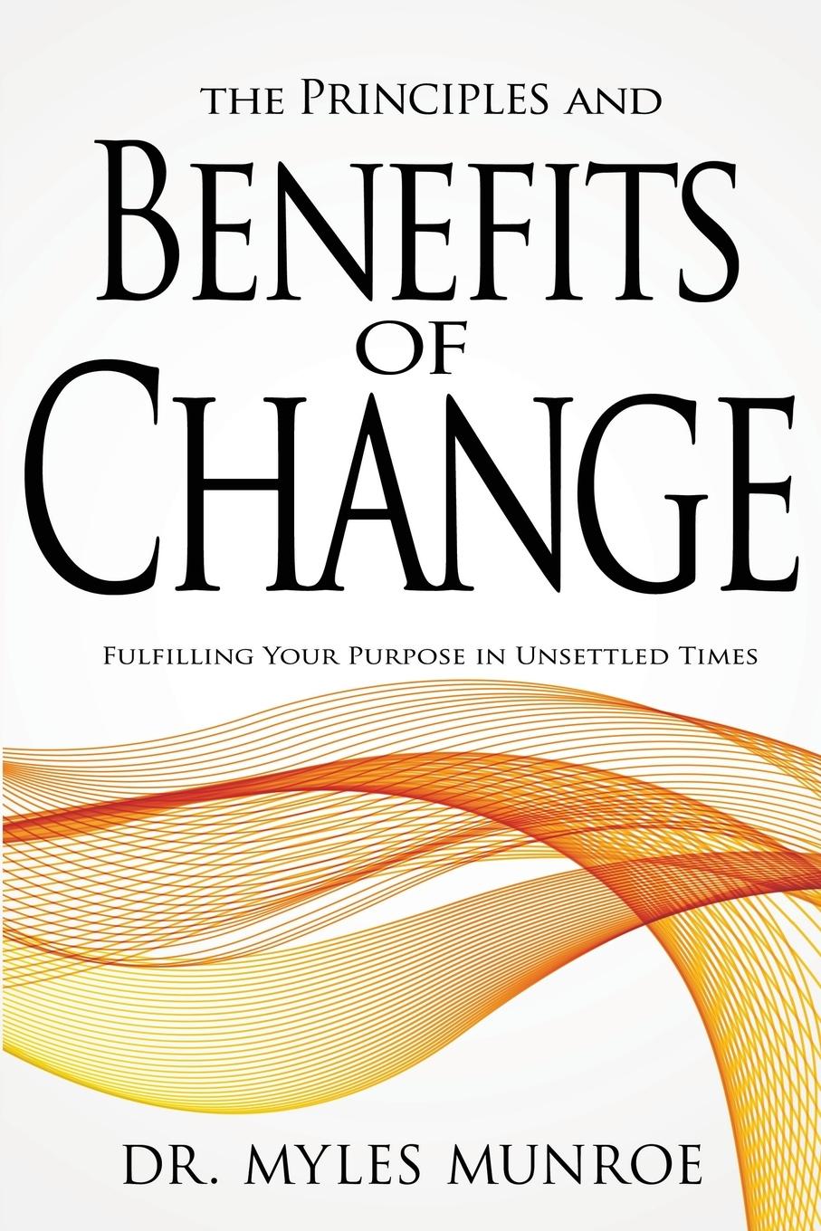 Vorderes Coverbild The Principles and Benefits of Change