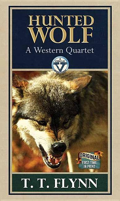 Vorderes Coverbild Hunted Wolf: A Western Quartet