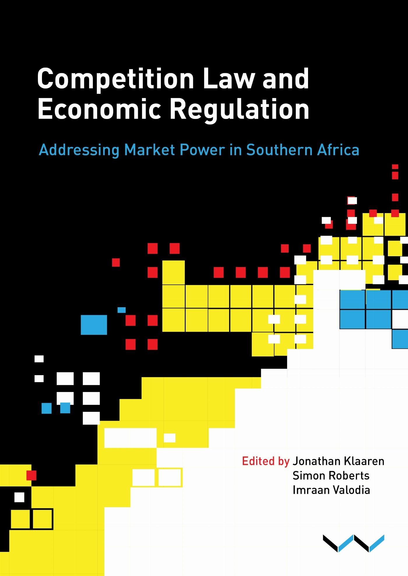 Vorderes Coverbild Competition Law and Economic Regulation in Southern Africa