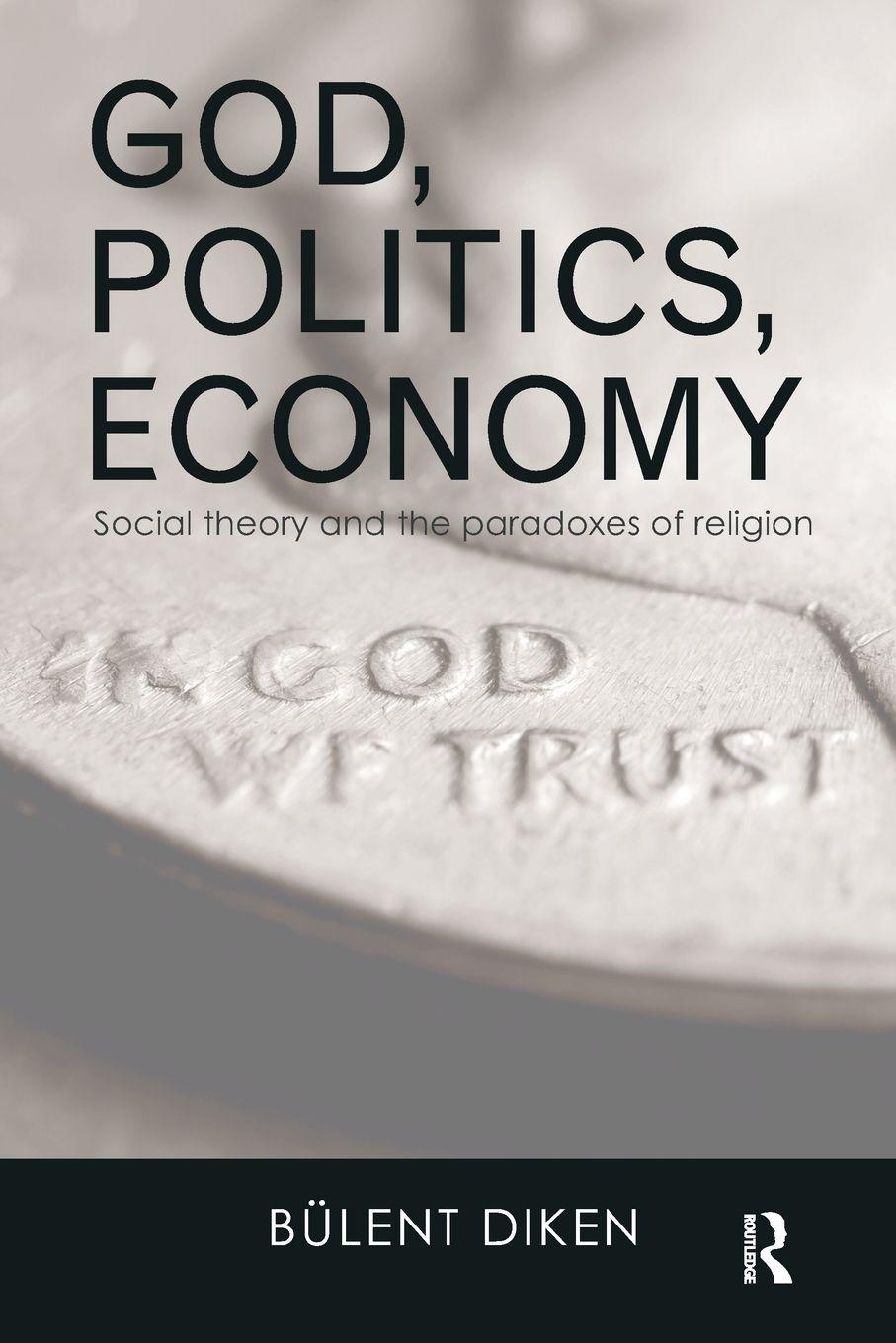 Vorderes Coverbild God, Politics, Economy