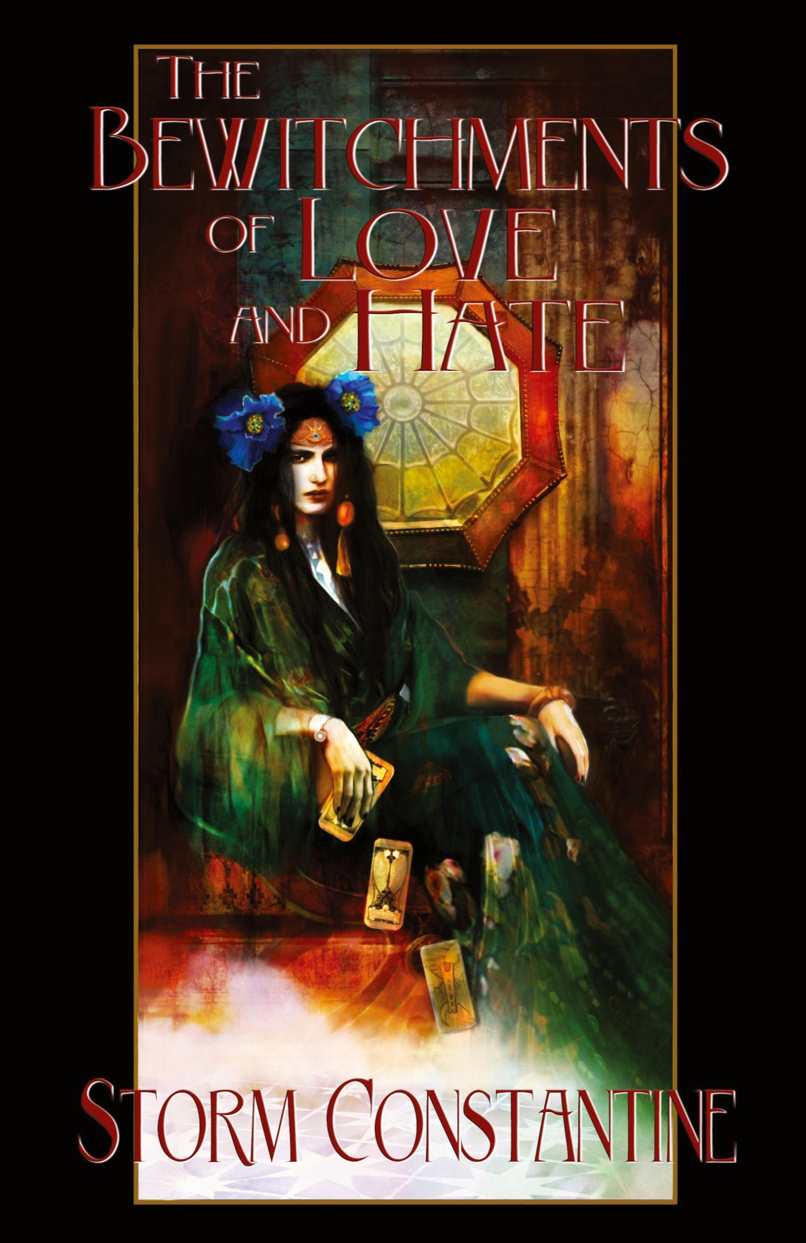 Vorderes Coverbild The Bewitchments of Love and Hate