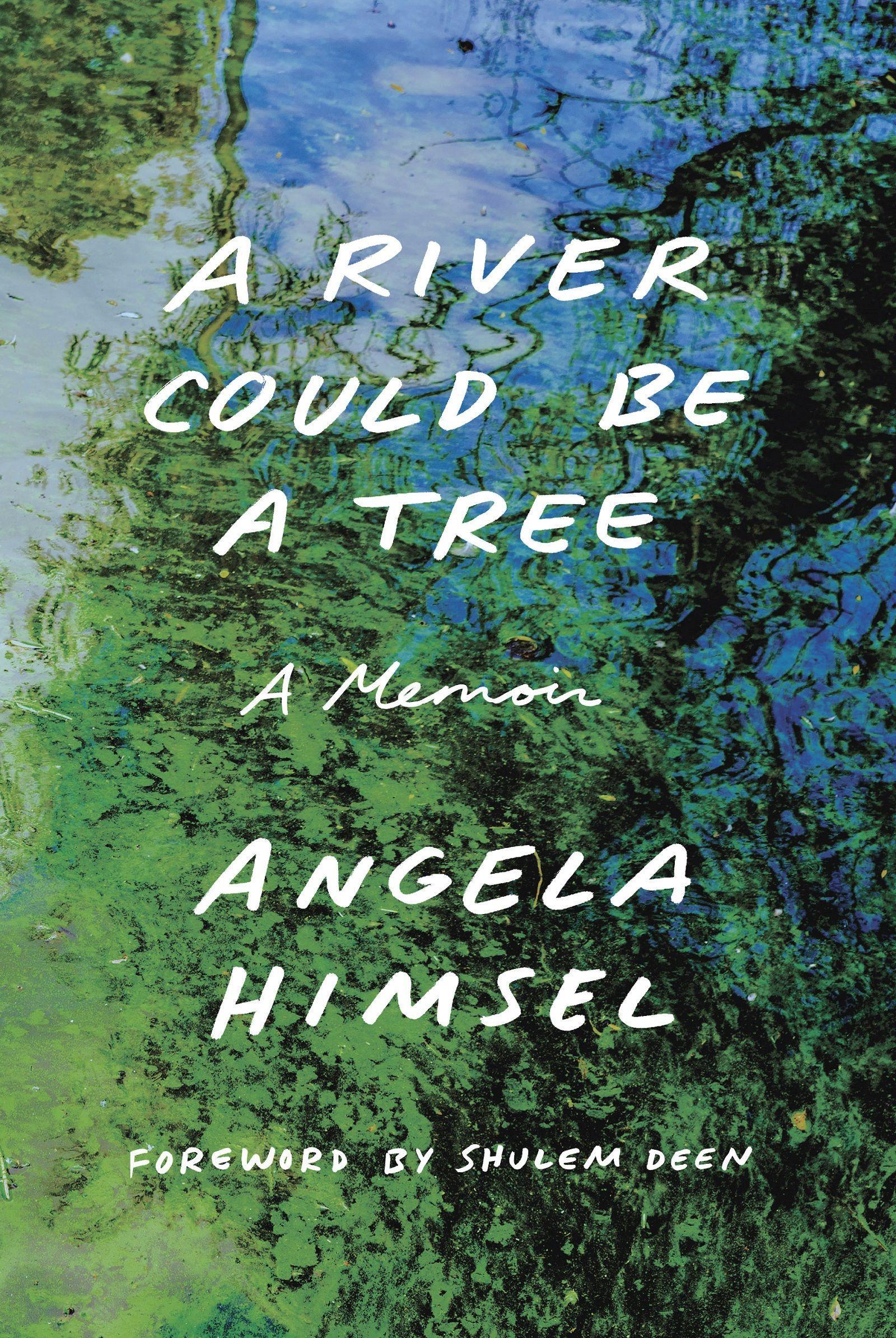 Vorderes Coverbild A River Could Be a Tree