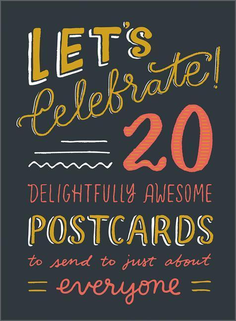 Vorderes Coverbild Let's Celebrate!: 20 Delightfully Awesome Postcards to Send to Just about Everyone