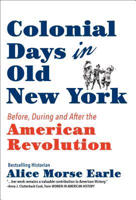 Vorderes Coverbild Colonial Days in Old New York