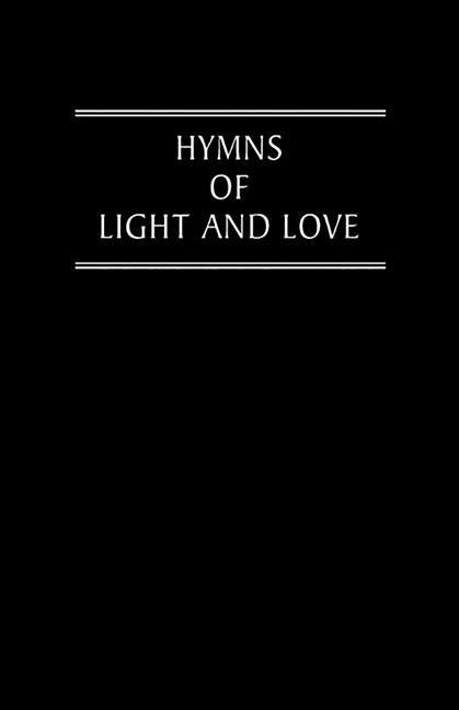 Vorderes Coverbild Hymns of Light and Love Words Ed