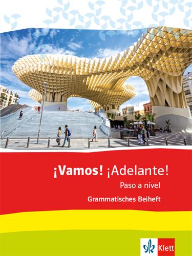 Vorderes Coverbild ¡Vamos! ¡Adelante! Paso a nivel. Grammatisches Beiheft 3. Lernjahr (3. FS) / 5. Lernjahr (2. FS)