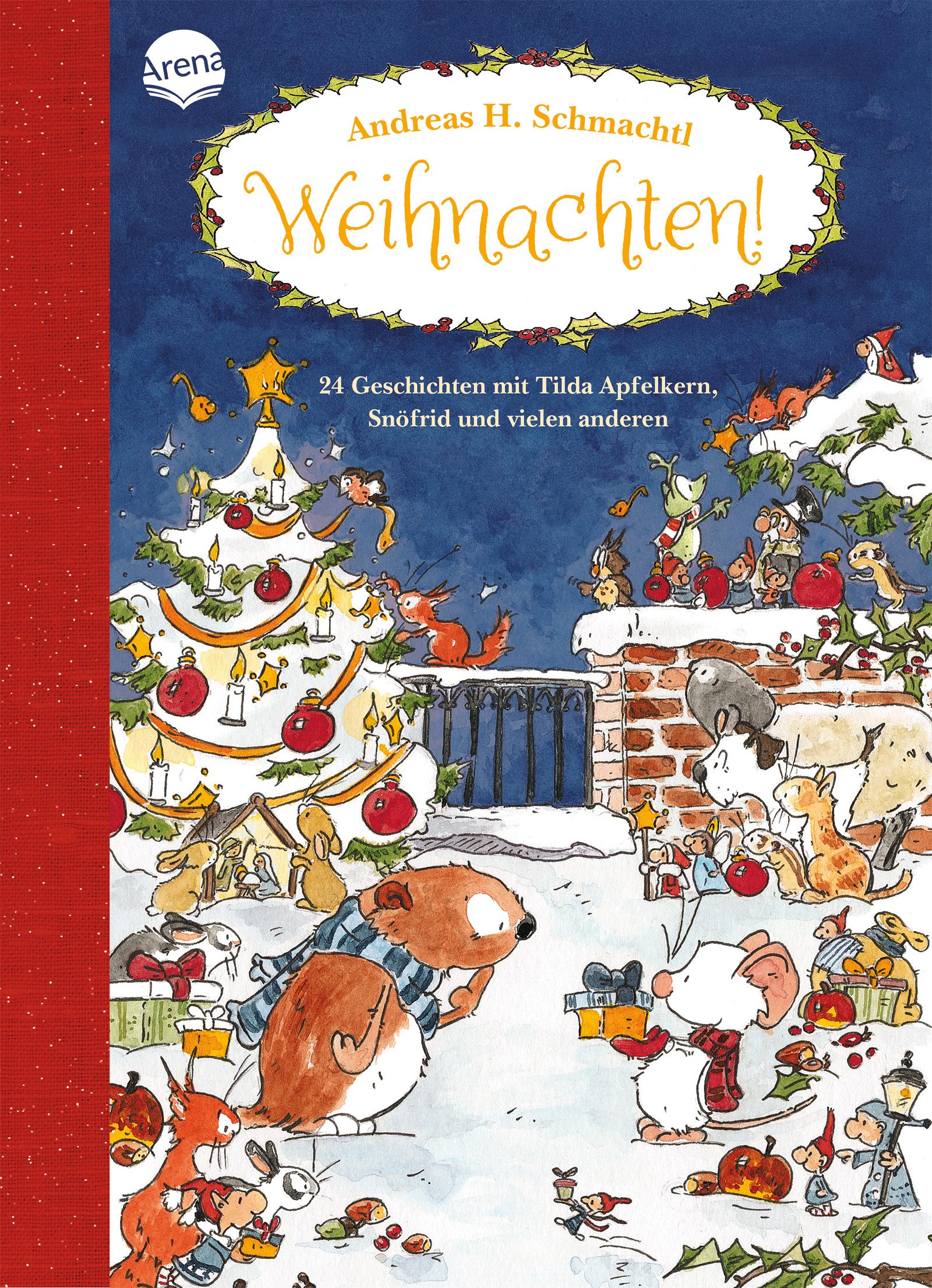 Vorderes Coverbild Weihnachten! 24 Geschichten mit Tilda Apfelkern, Snöfrid und vielen anderen
