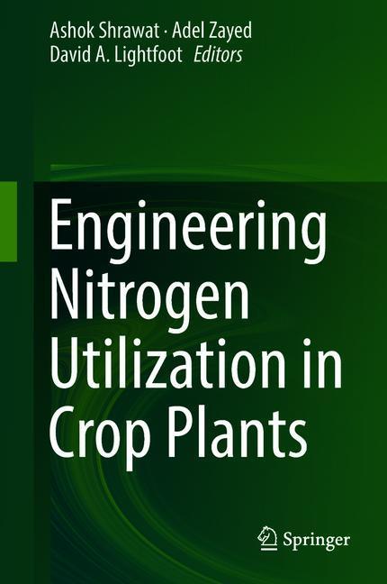 Vorderes Coverbild Engineering Nitrogen Utilization in Crop Plants