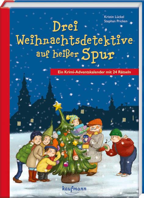 Vorderes Coverbild Drei Weihnachtsdetektive auf heißer Spur