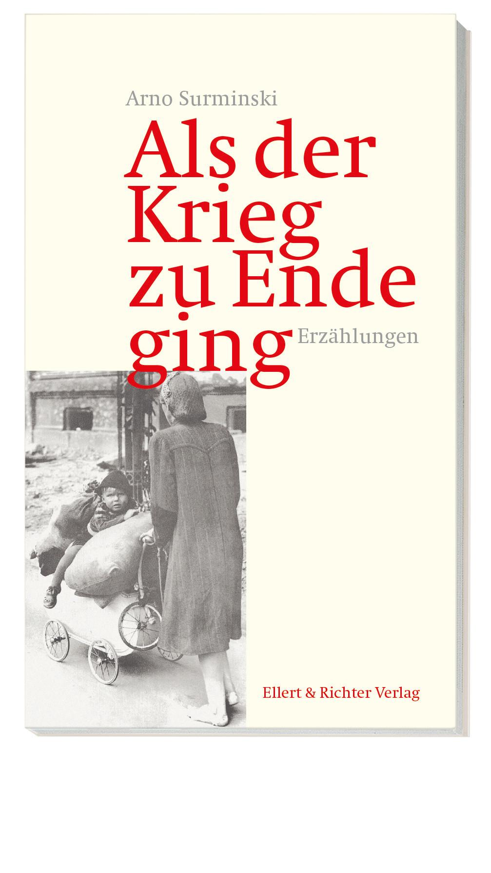 Vorderes Coverbild Als der Krieg zu Ende ging