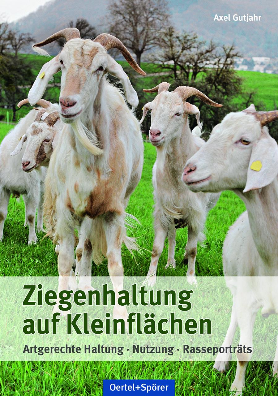 Vorderes Coverbild Ziegenhaltung auf Kleinflächen