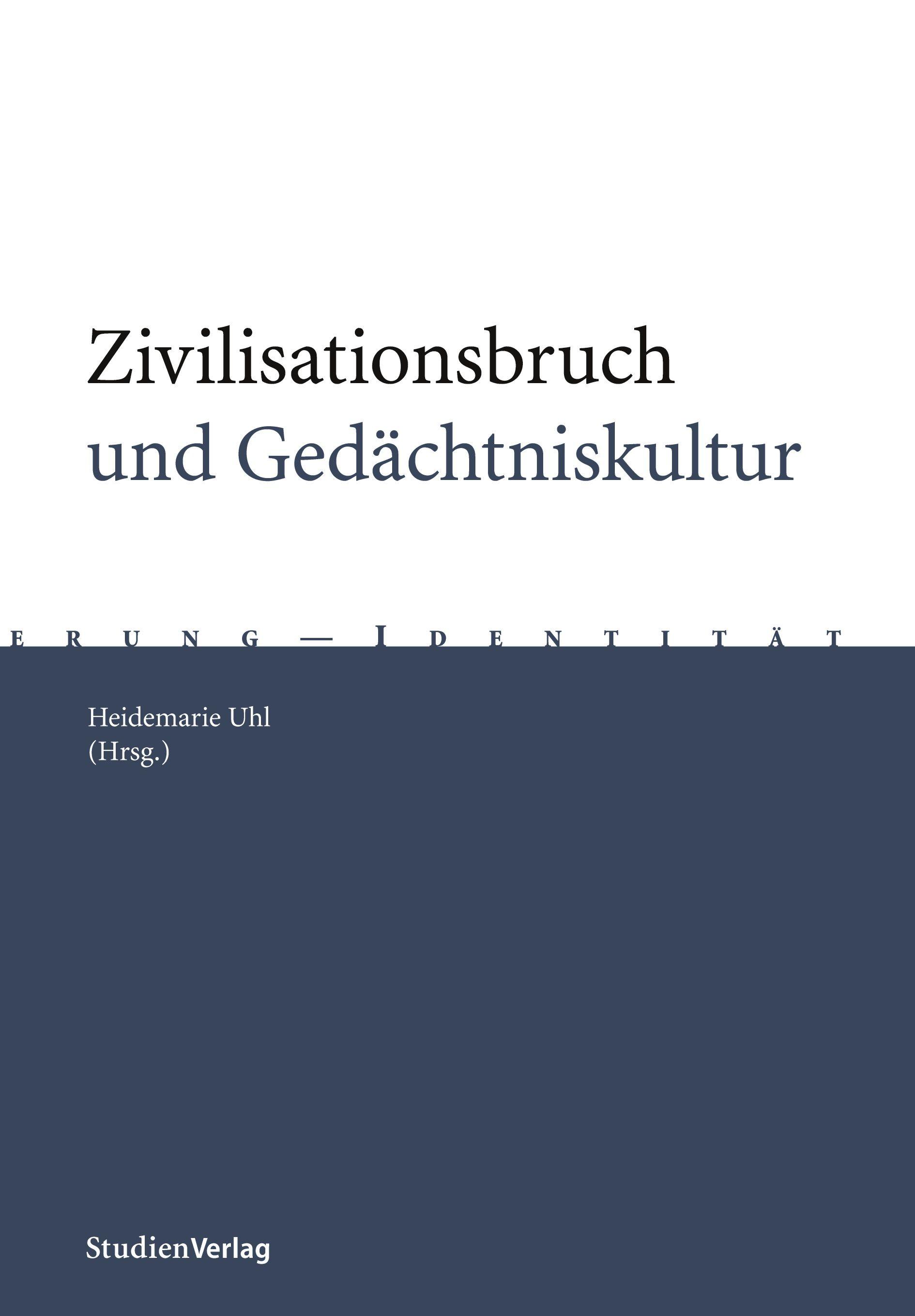 Vorderes Coverbild Zivilisationsbruch und Gedächtniskultur