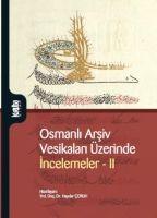 Vorderes Coverbild Osmanli Arsiv Vesikalari Üzerinde Incelemeler 2
