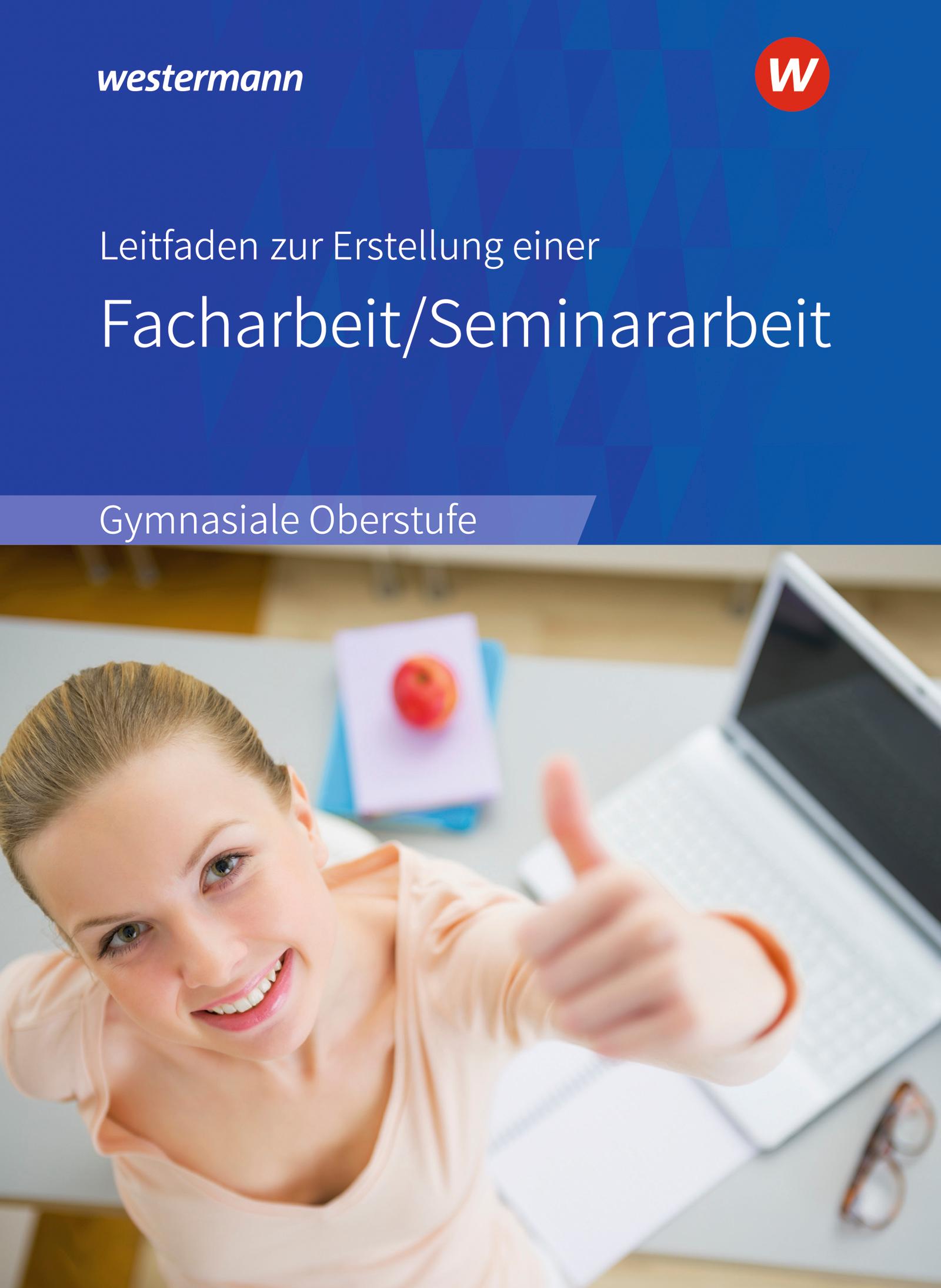 Vorderes Coverbild Leitfaden zur Erstellung einer Facharbeit / Seminararbeit