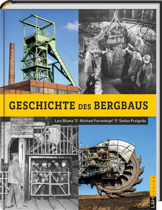 Vorderes Coverbild Geschichte des Bergbaus