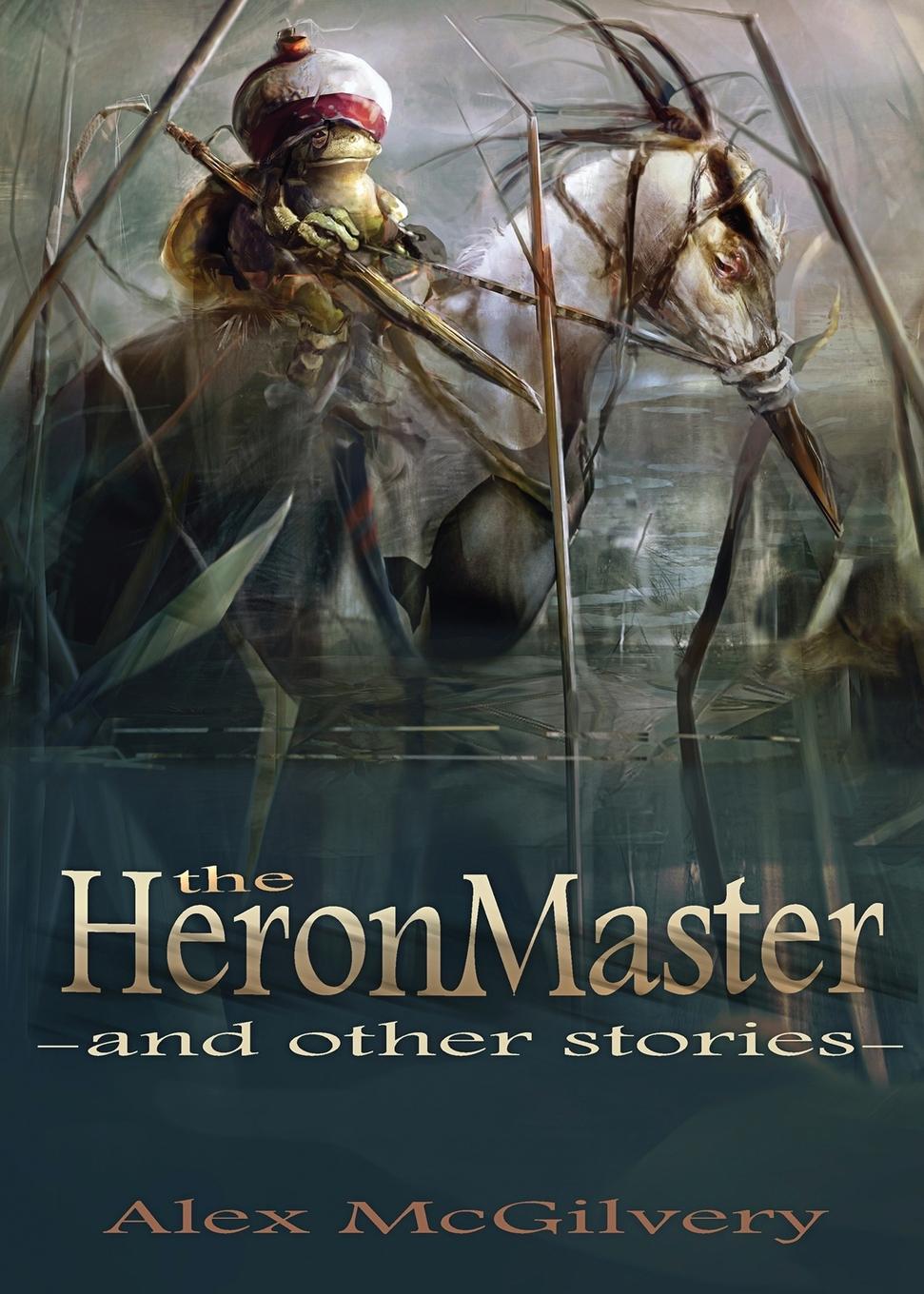 Vorderes Coverbild The Heronmaster and other stories