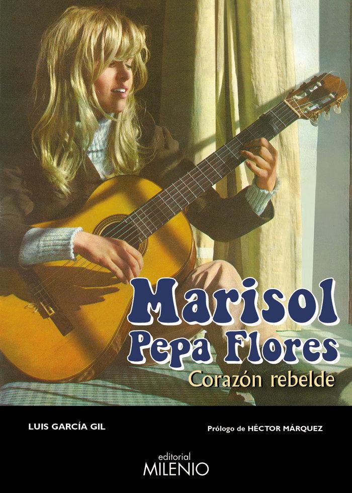 Vorderes Coverbild Marisol : Pepa Flores : corazón rebelde