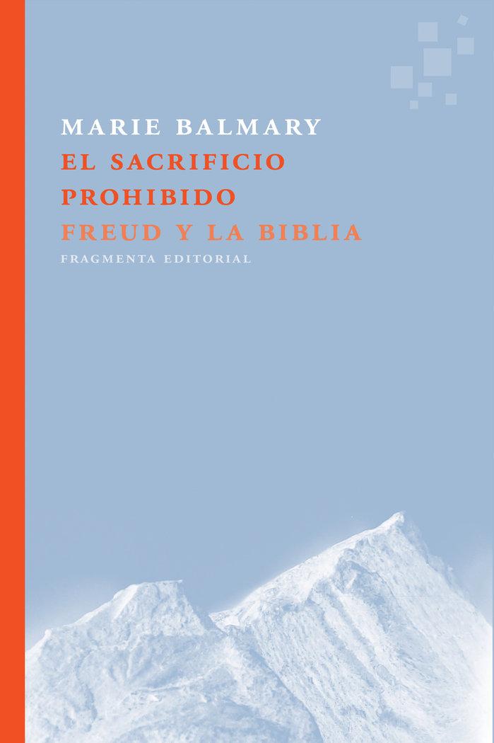 Vorderes Coverbild El sacrificio prohibido : Freud y la Biblia
