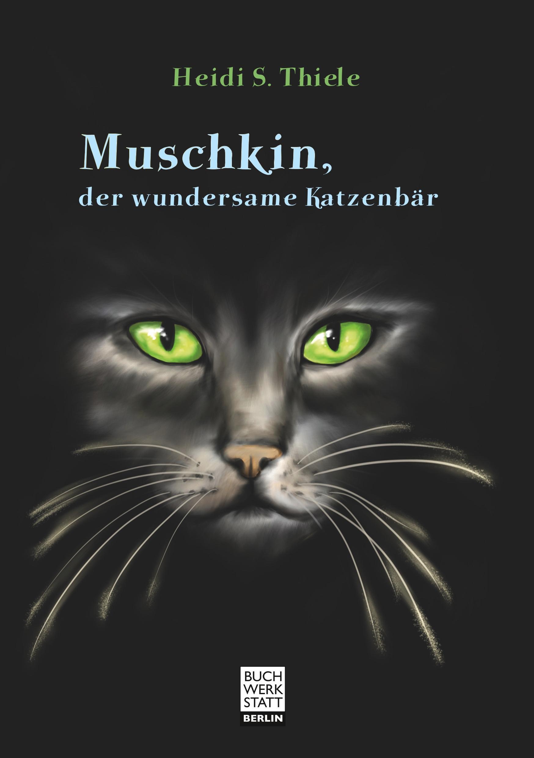 Vorderes Coverbild Muschkin, der wundersame Katzenbär