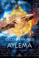 Vorderes Coverbild Gecenin Hikayesi - Aylema Ciltli