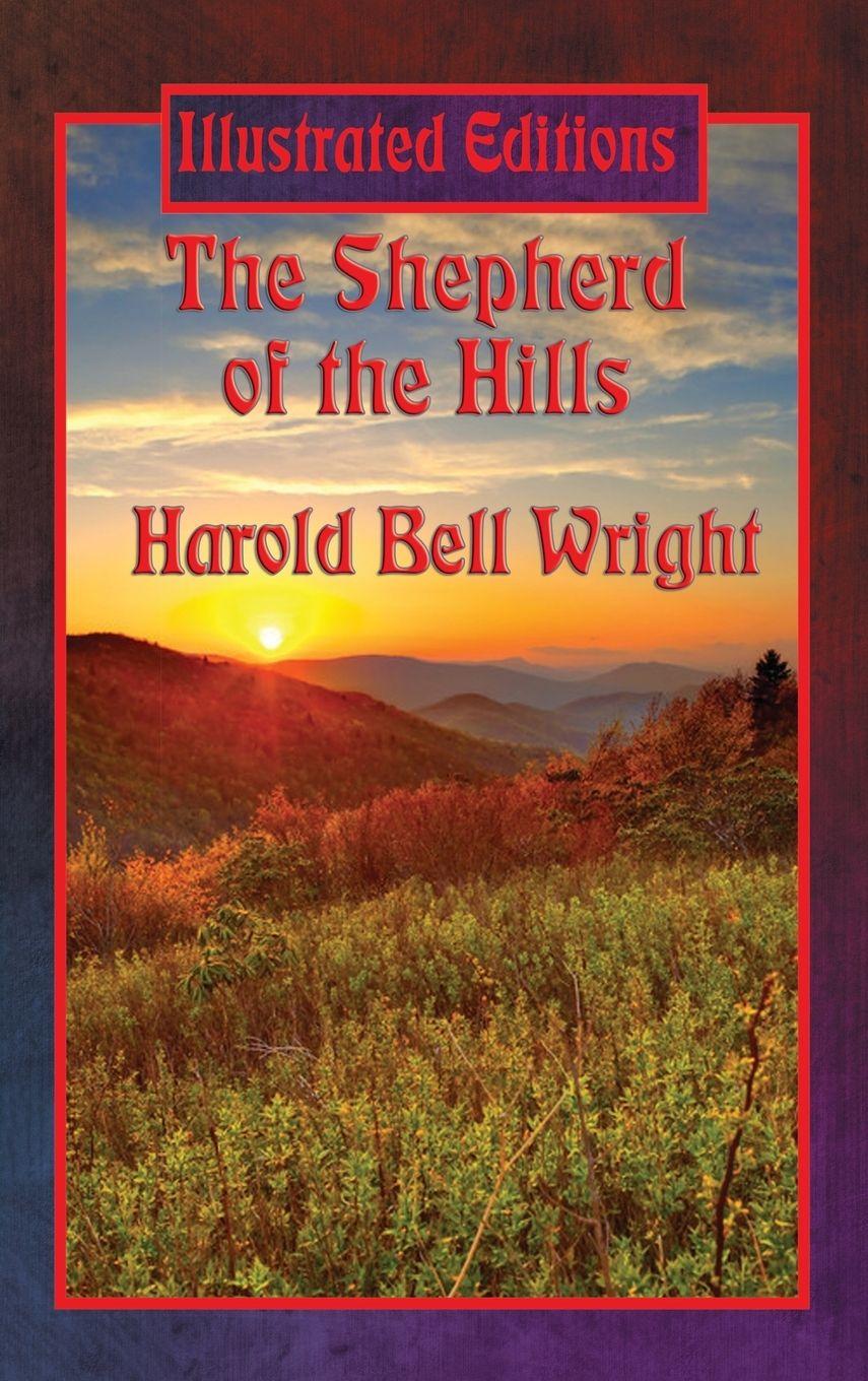 Vorderes Coverbild The Shepherd of the Hills (Illustrated Edition)