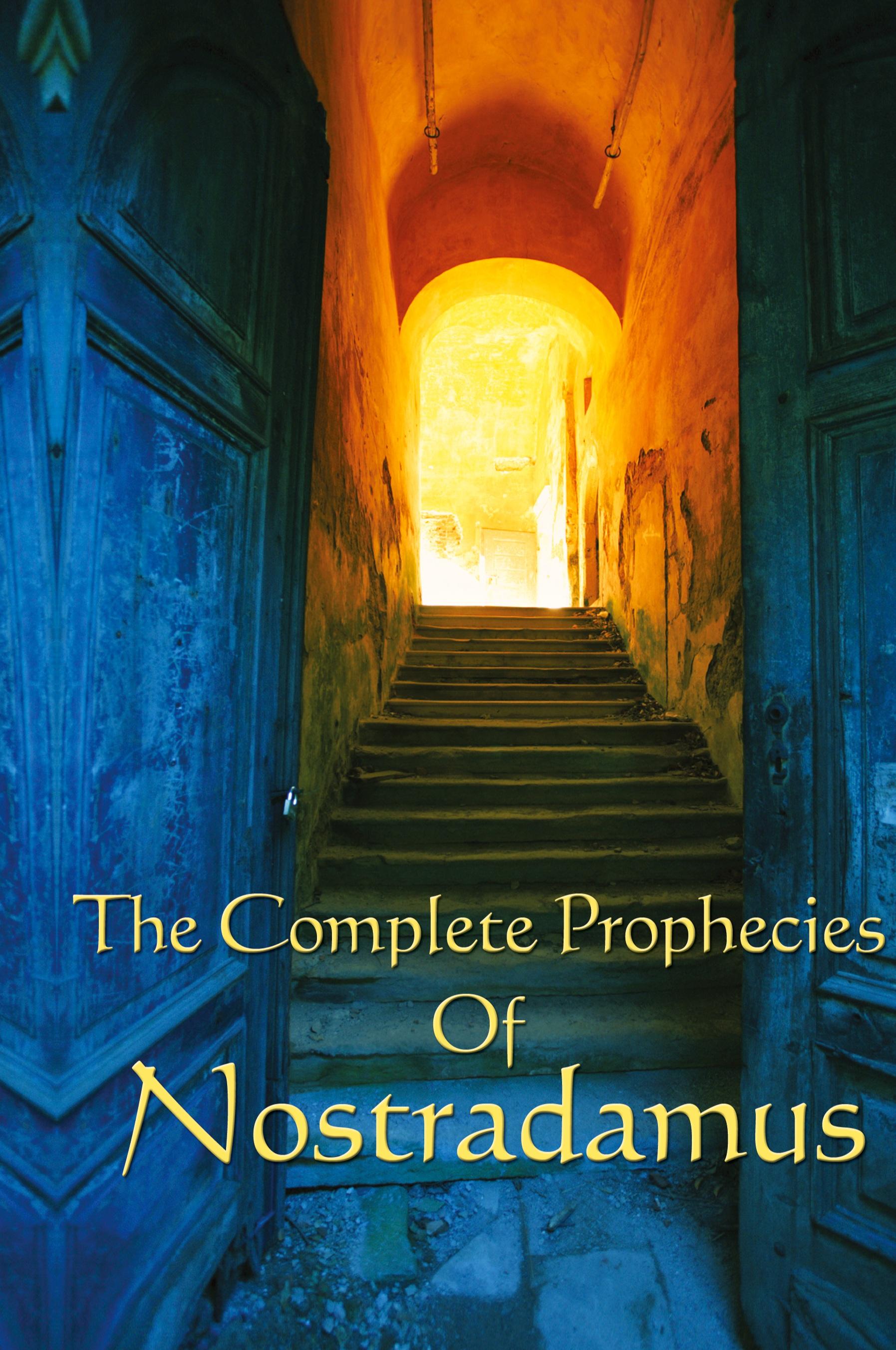 Vorderes Coverbild The Complete Prophecies of Nostradamus