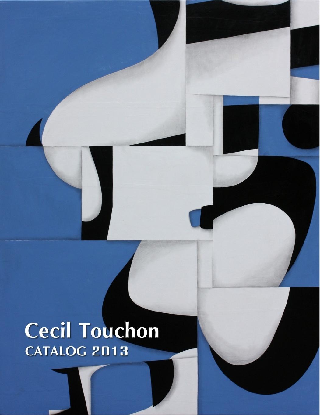 Vorderes Coverbild Cecil Touchon - 2013 Catalog of Works