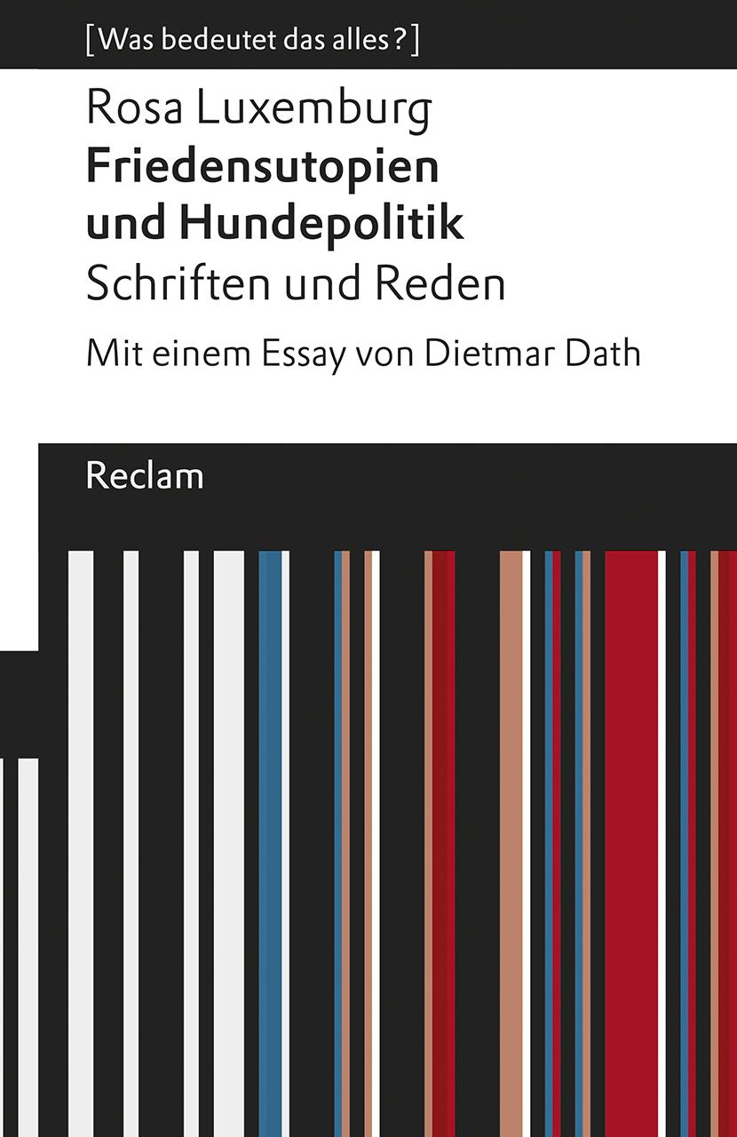 Vorderes Coverbild Friedensutopien und Hundepolitik. Schriften und Reden