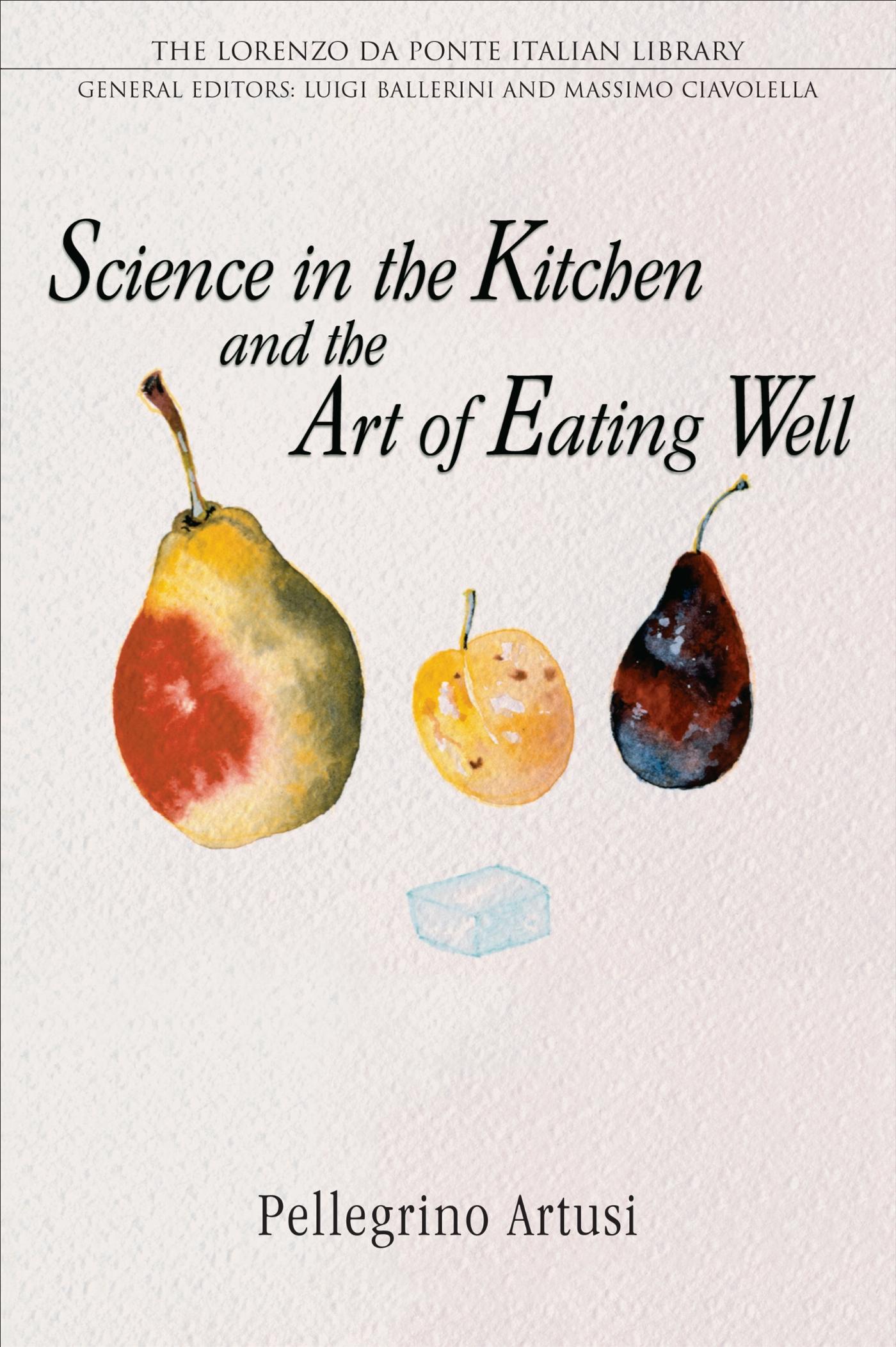 Vorderes Coverbild Science in the Kitchen and the Art of Eating Well