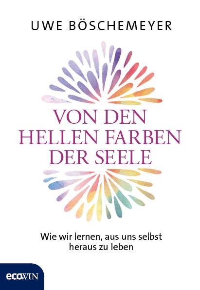 Vorderes Coverbild Von den hellen Farben der Seele
