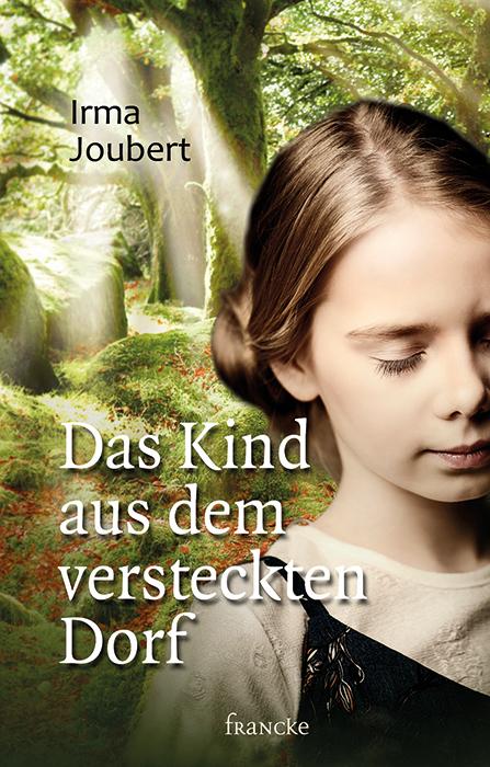 Vorderes Coverbild Das Kind aus dem versteckten Dorf