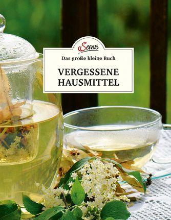 Vorderes Coverbild Das kleine Buch: Vergessene Hausmittel