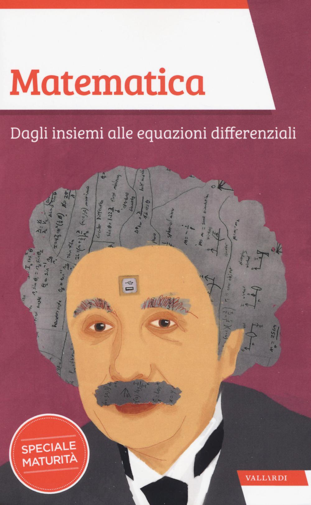 Vorderes Coverbild Matematica. Dagli insiemi alle equazioni differenziali