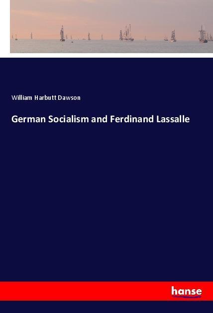 Vorderes Coverbild German Socialism and Ferdinand Lassalle