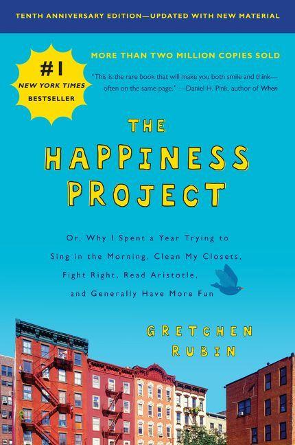 Vorderes Coverbild The Happiness Project, Tenth Anniversary Edition