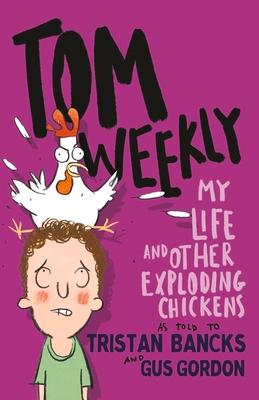 Vorderes Coverbild My Life and Other Exploding Chickens