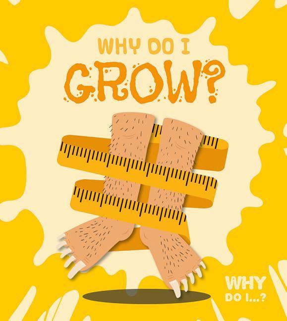 Vorderes Coverbild Why Do I Grow?