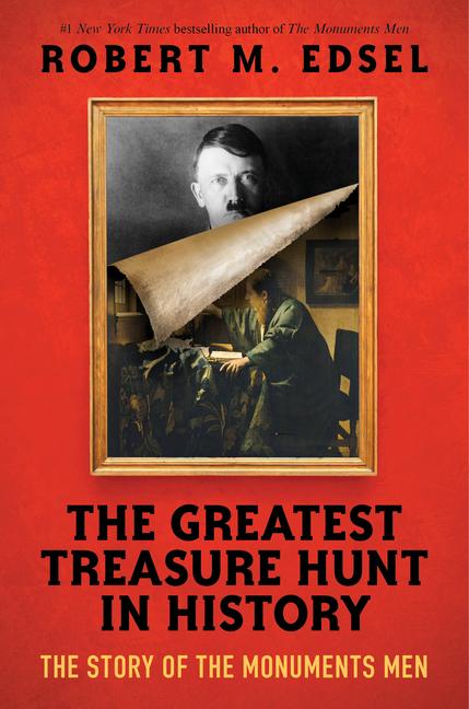Vorderes Coverbild The Greatest Treasure Hunt in History: The Story of the Monuments Men (Scholastic Focus)