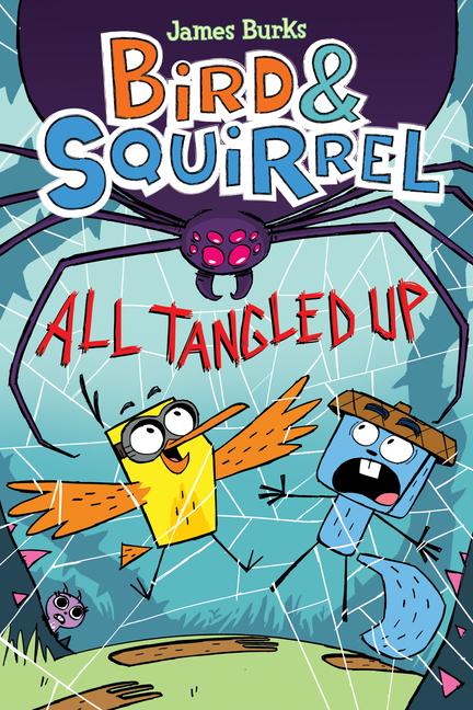 Vorderes Coverbild Bird & Squirrel All Tangled Up: A Graphic Novel (Bird & Squirrel #5)