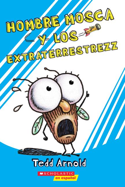 Vorderes Coverbild Hombre Mosca y los Extraterrestrezz