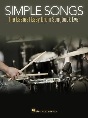 Vorderes Coverbild Simple Songs: The Easiest Easy Drum Songbook Ever