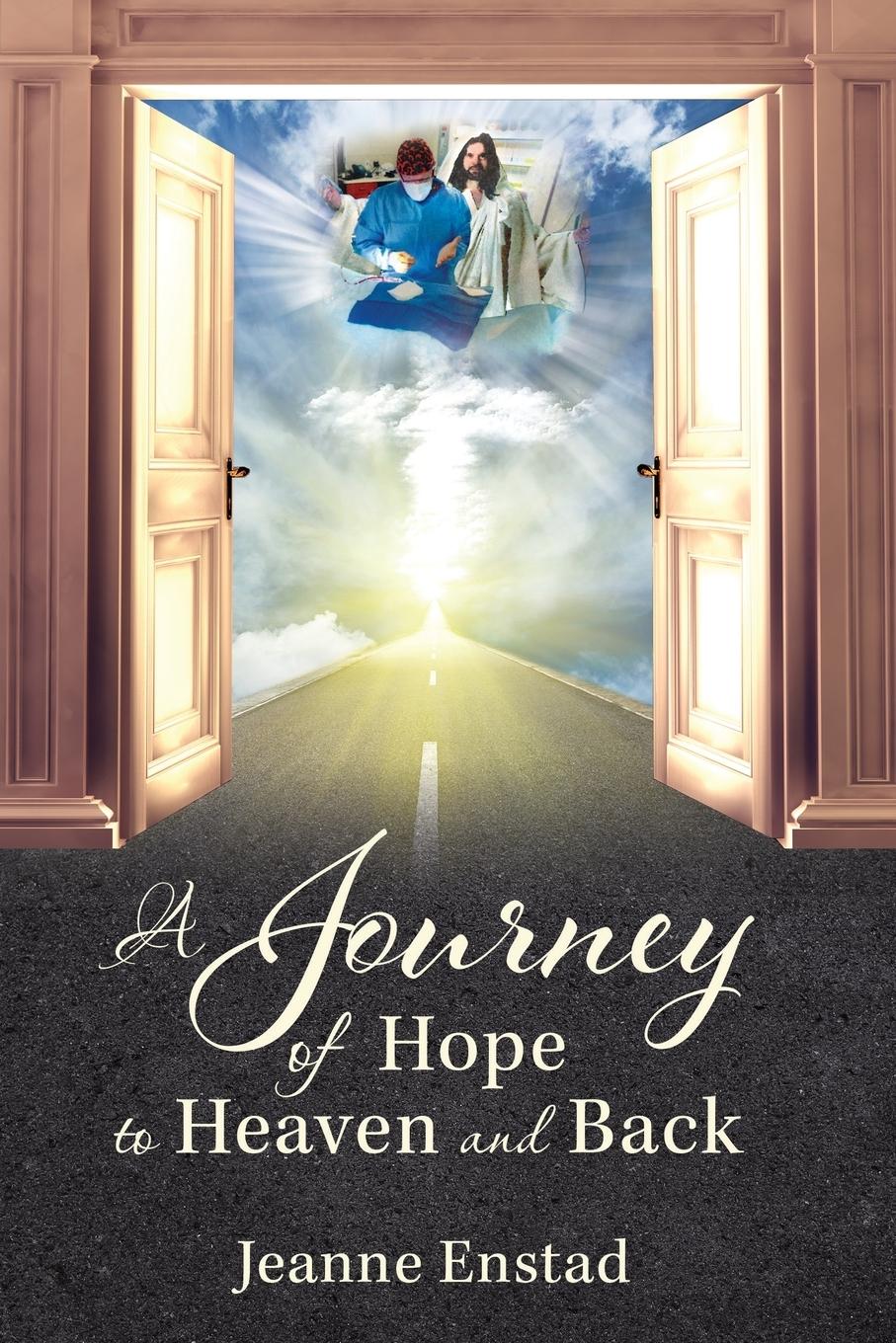 Vorderes Coverbild A Journey of Hope to Heaven & Back