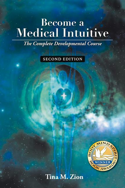 Vorderes Coverbild Become a Medical Intuitive - Second Edition: The Complete Developmental Course