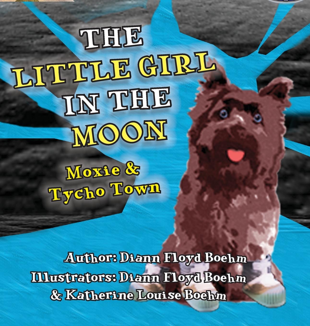 Vorderes Coverbild The Little Girl in the Moon - Moxie & Tycho Town