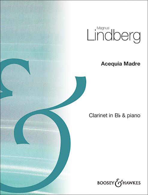 Vorderes Coverbild Acequia Madre: Clarinet in BB and Piano