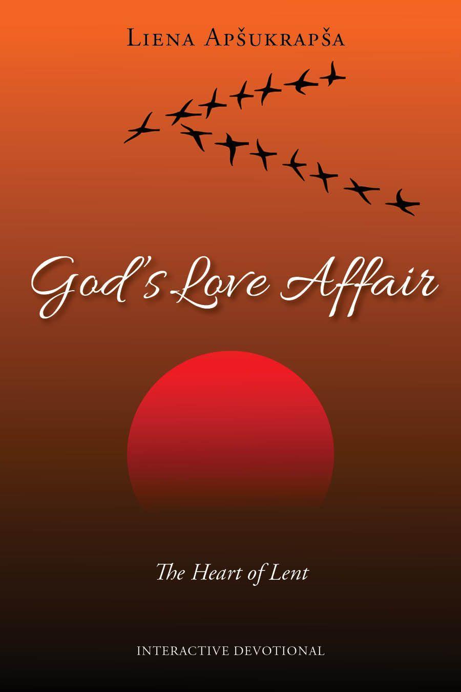 Vorderes Coverbild God's Love Affair: The Heart of Lent