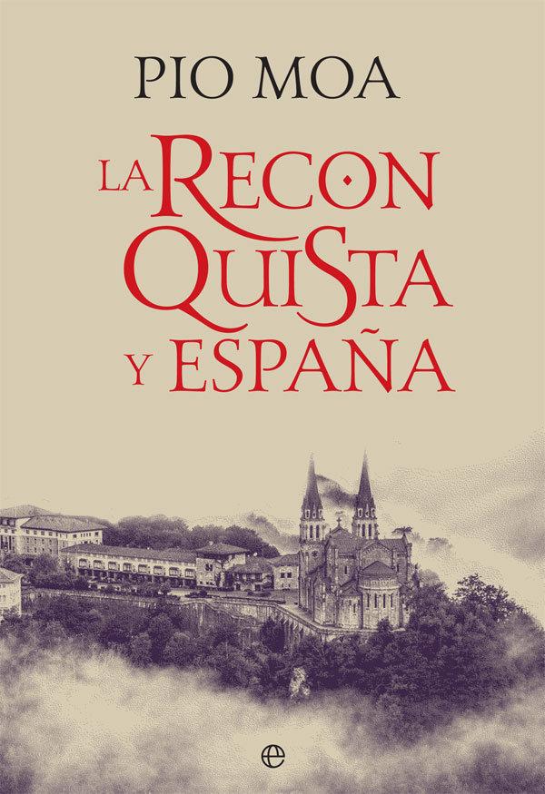 Vorderes Coverbild La Reconquista y España