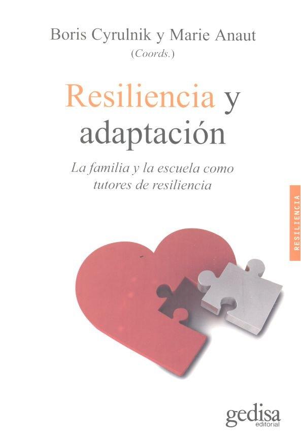 Vorderes Coverbild Resiliencia y adaptación : la familia y la escuela como tutores de resiliencia