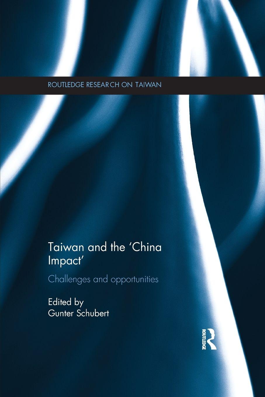 Vorderes Coverbild Taiwan and The 'China Impact'