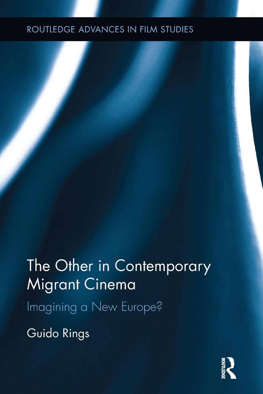 Vorderes Coverbild The Other in Contemporary Migrant Cinema